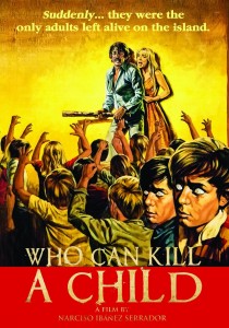 Greatest Horror Films Who Can Kill A Child