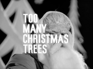 too many xmas trees7