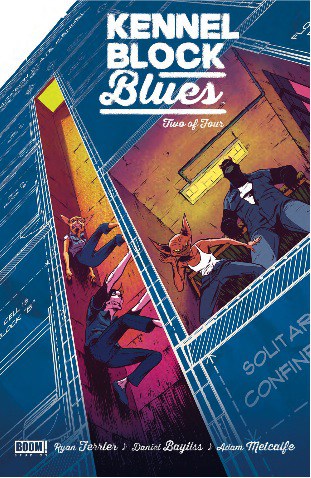 ‘Kennel Block Blues’ #2 Initiates Prison Trope #29: Escape